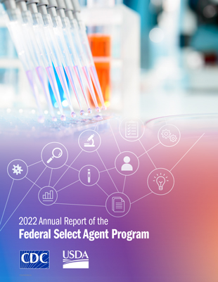 2022 Annual Report of the Federal Select Agent Program